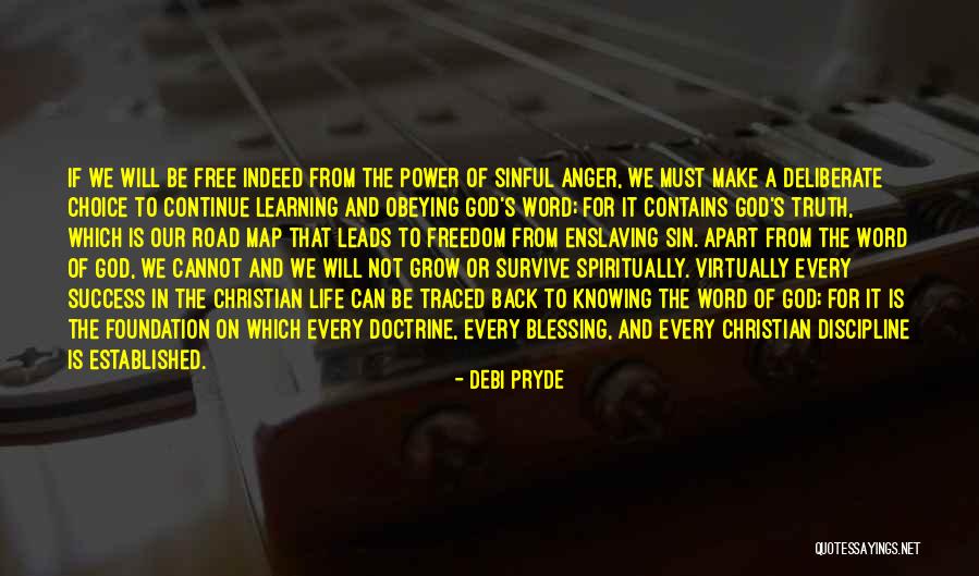 Christian Learning Quotes By Debi Pryde