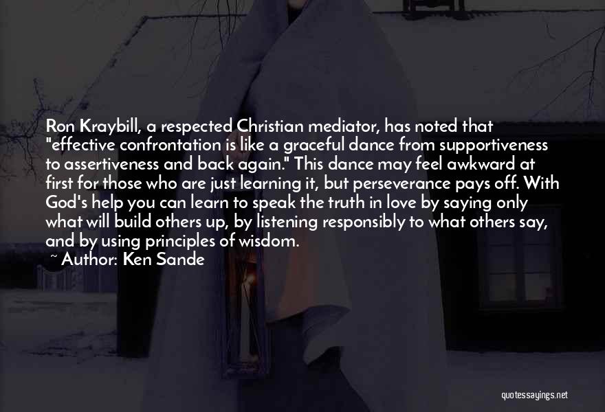 Christian Learning Quotes By Ken Sande