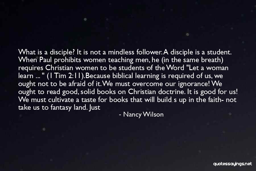 Christian Learning Quotes By Nancy Wilson