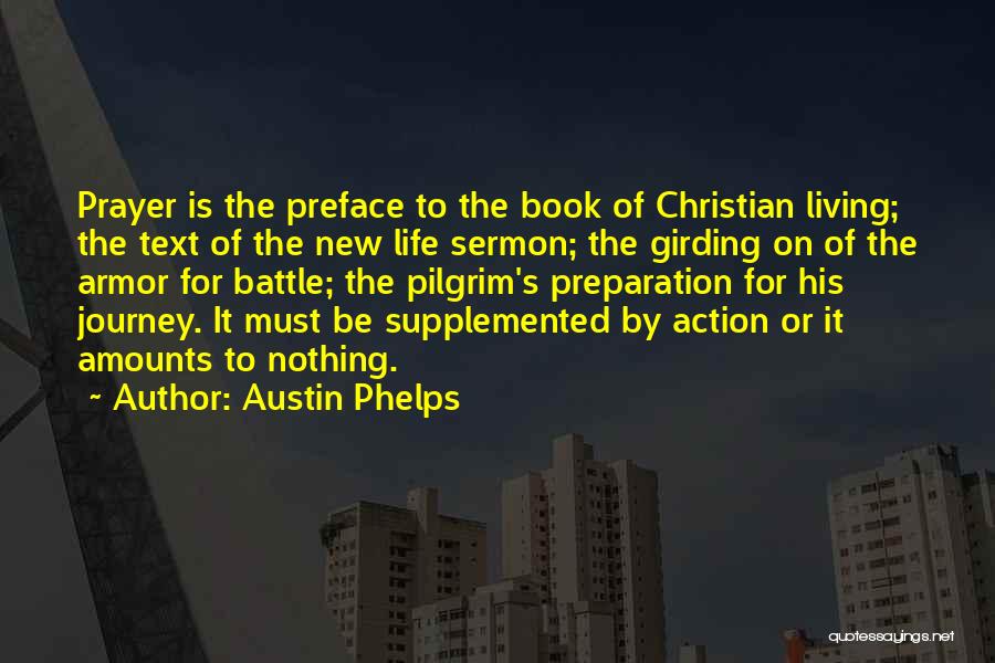 Christian Life Journey Quotes By Austin Phelps