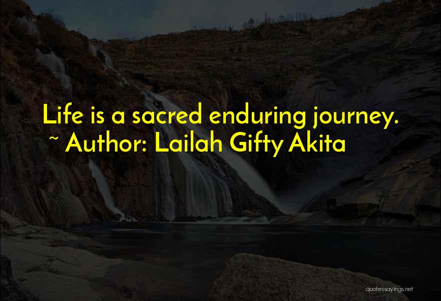 Christian Life Journey Quotes By Lailah Gifty Akita