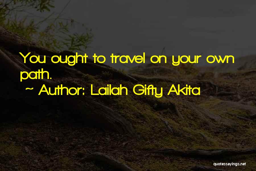 Christian Life Journey Quotes By Lailah Gifty Akita