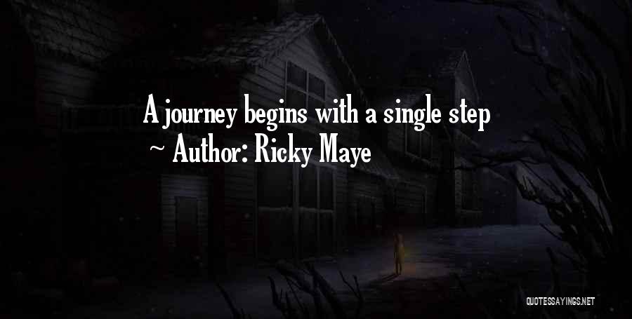 Christian Life Journey Quotes By Ricky Maye