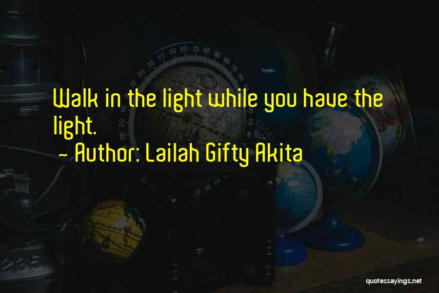 Christian Life Philosophy Quotes By Lailah Gifty Akita