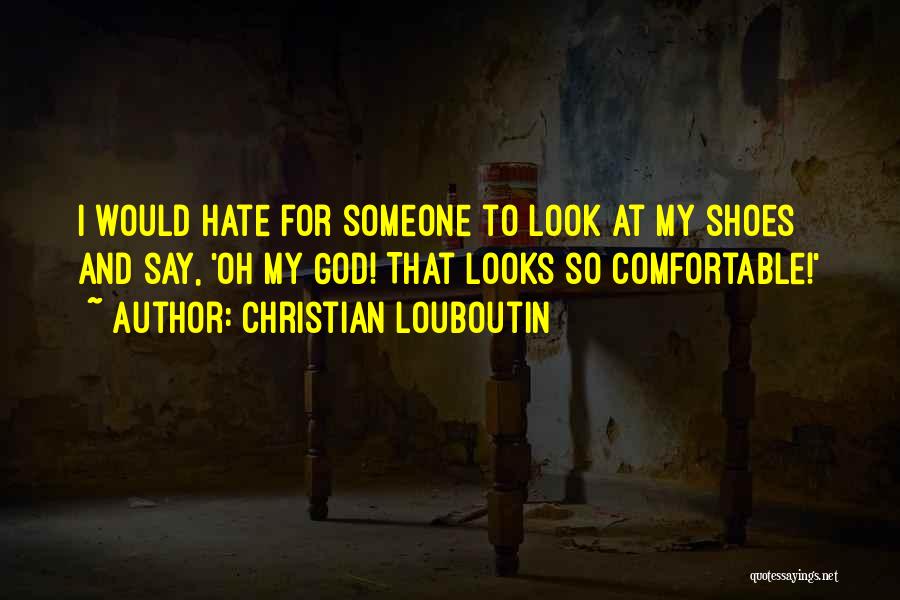 Christian Louboutin Quotes 1303869