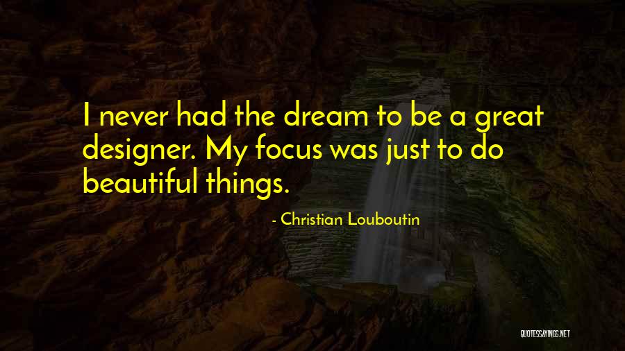 Christian Louboutin Quotes 1447755 Christian Louboutin Quotes 1447755