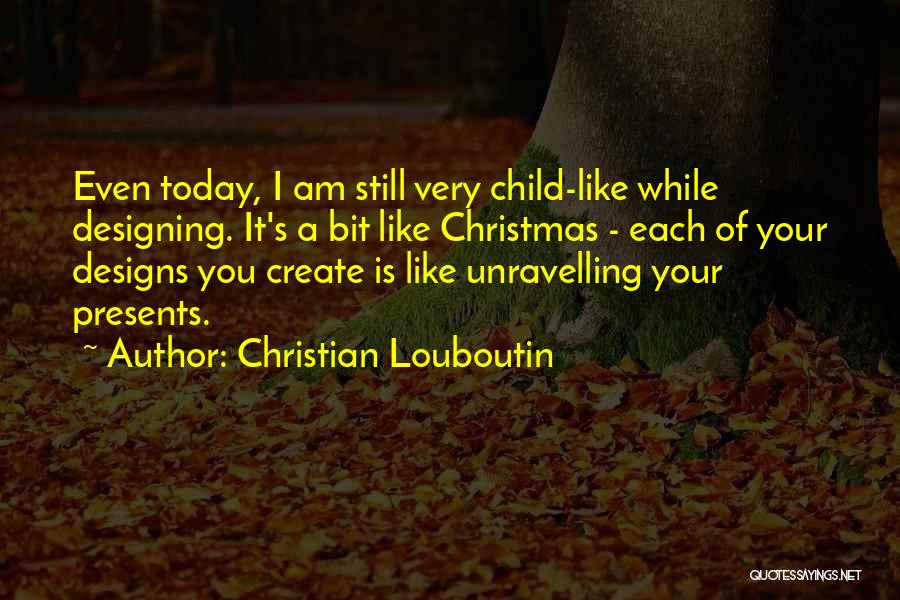 Christian Louboutin Quotes 189753