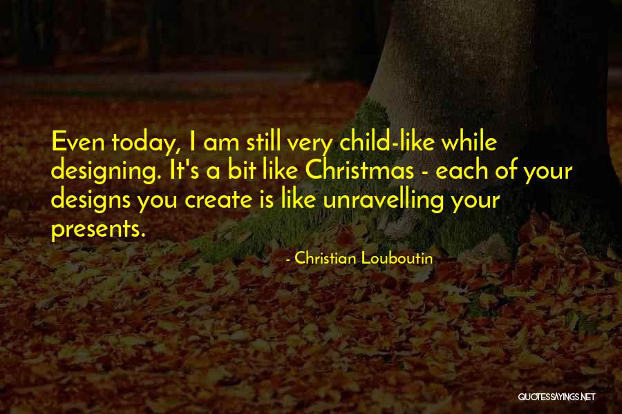 Christian Louboutin Quotes 189753