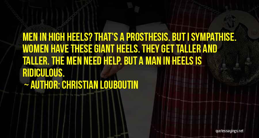 Christian Louboutin Quotes 2113145