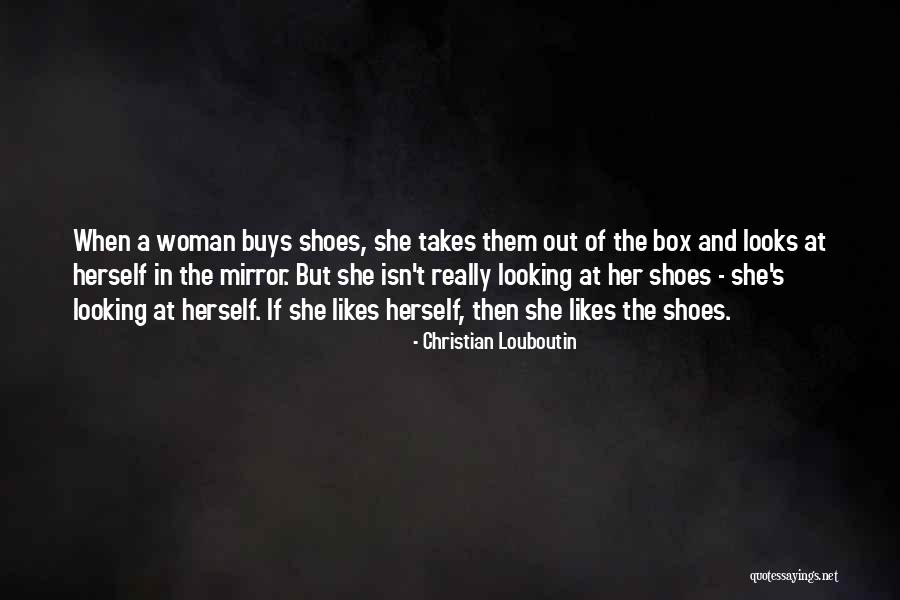 Christian Louboutin Quotes 2181544 Christian Louboutin Quotes 2181544