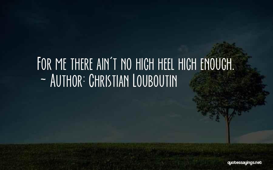 Christian Louboutin Quotes 294890