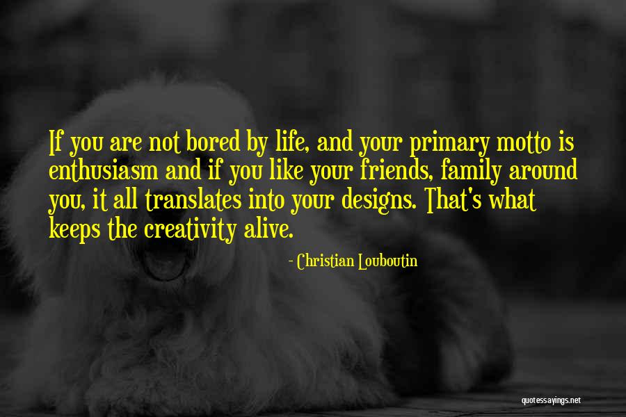 Christian Louboutin Quotes 469451