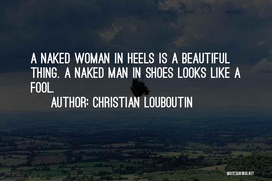 Christian Louboutin Quotes 595888