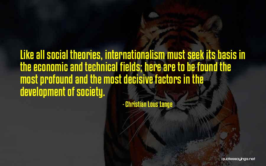 Christian Lous Lange Quotes 1174776 Christian Lous Lange Quotes 1174776