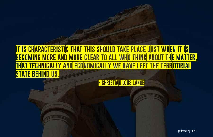 Christian Lous Lange Quotes 1369972 Christian Lous Lange Quotes 1369972