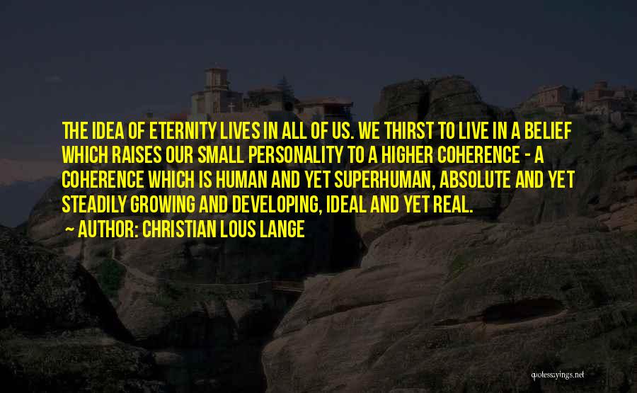 Christian Lous Lange Quotes 1618574