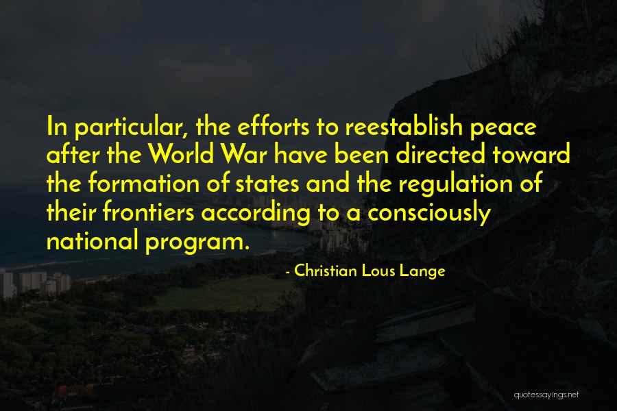 Christian Lous Lange Quotes 1800118