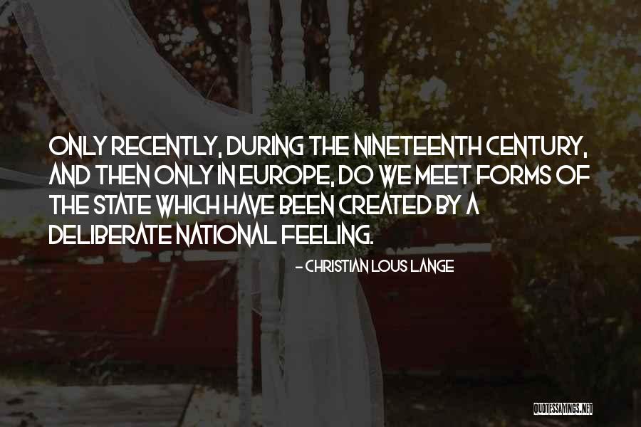 Christian Lous Lange Quotes 1994427 Christian Lous Lange Quotes 1994427