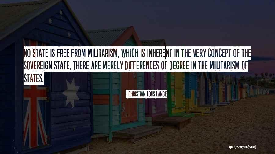 Christian Lous Lange Quotes 2186565 Christian Lous Lange Quotes 2186565