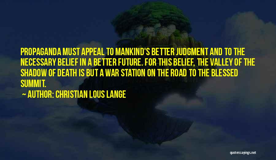 Christian Lous Lange Quotes 2202172