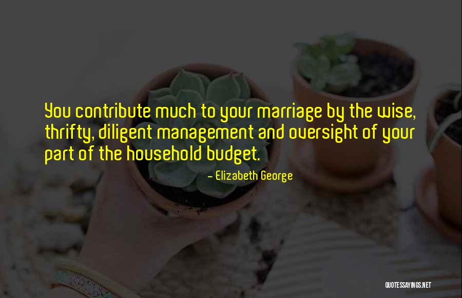 Christian Love And Marriage Quotes By Elizabeth George