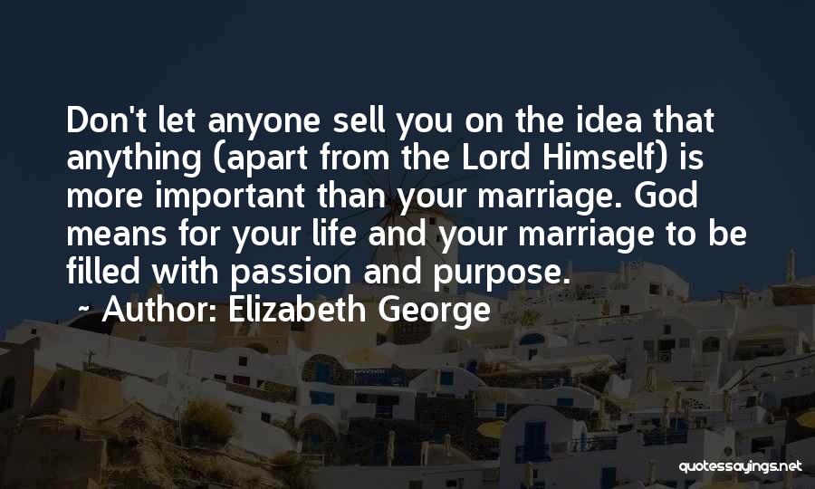 Christian Love And Marriage Quotes By Elizabeth George