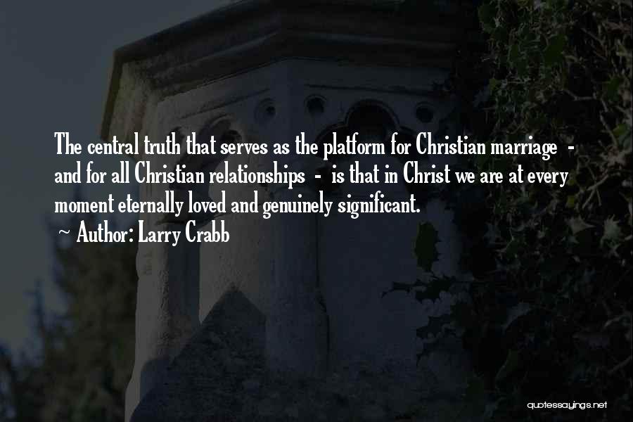 Christian Love And Marriage Quotes By Larry Crabb