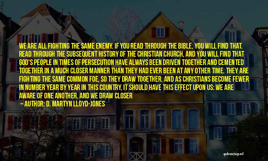 Christian Love One Another Quotes By D. Martyn Lloyd-Jones