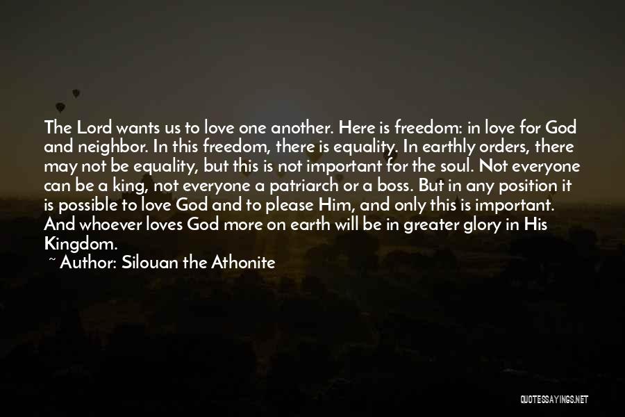 Christian Love One Another Quotes By Silouan The Athonite