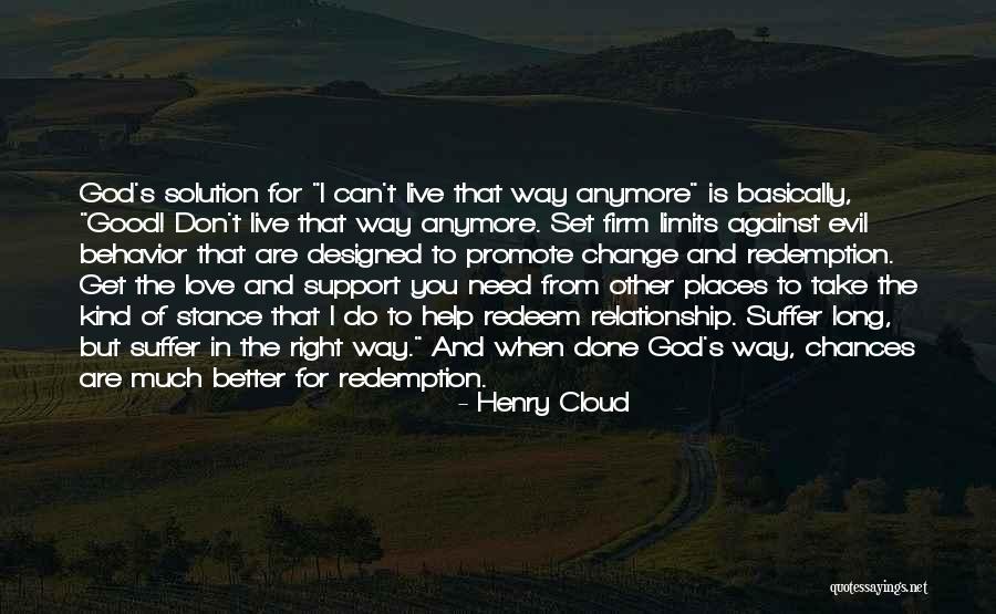 Christian Love Relationship Quotes By Henry Cloud