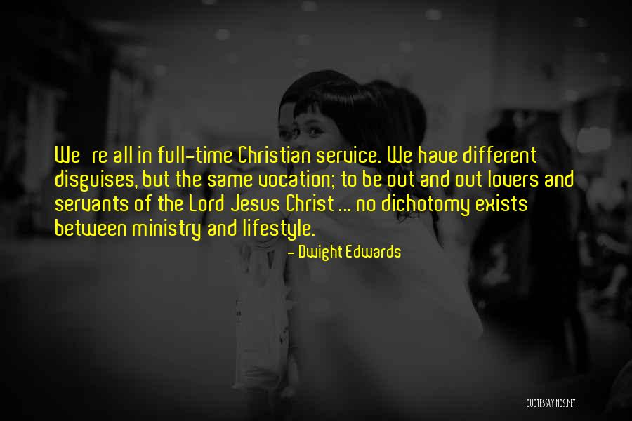 Christian Lovers Quotes By Dwight Edwards