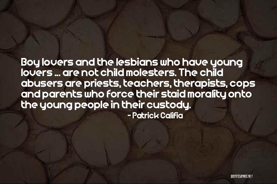 Christian Lovers Quotes By Patrick Califia