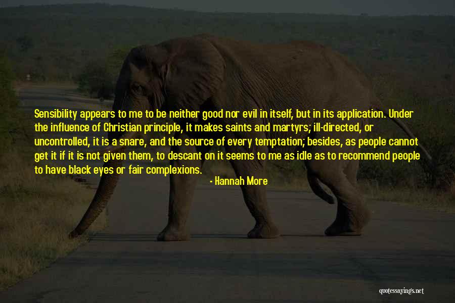 Christian Martyrs Quotes By Hannah More Christian Martyrs Quotes By Hannah More