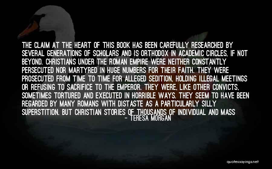 Christian Martyrs Quotes By Teresa Morgan Christian Martyrs Quotes By Teresa Morgan