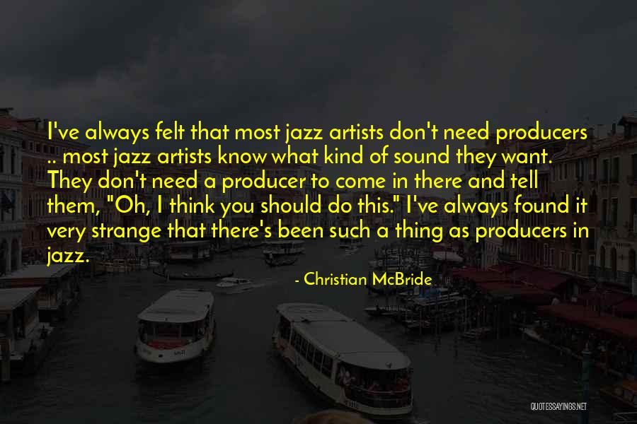 Christian McBride Quotes 1867105