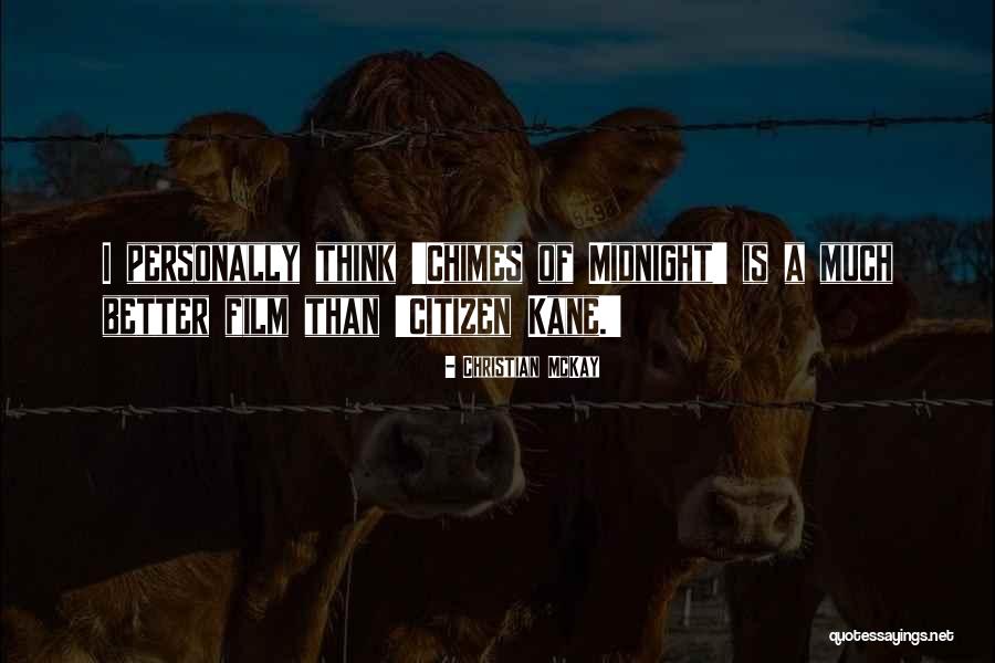 Christian McKay Quotes 1777418 Christian McKay Quotes 1777418