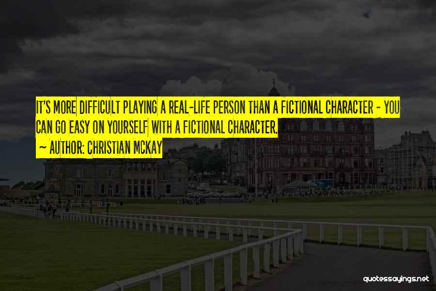 Christian McKay Quotes 786281