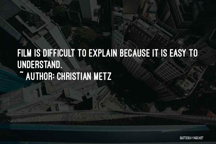 Christian Metz Quotes 1983624