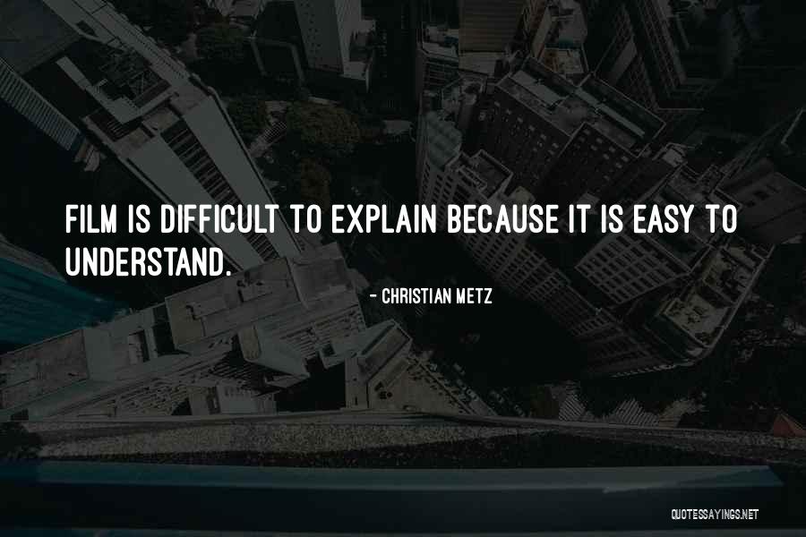 Christian Metz Quotes 1983624