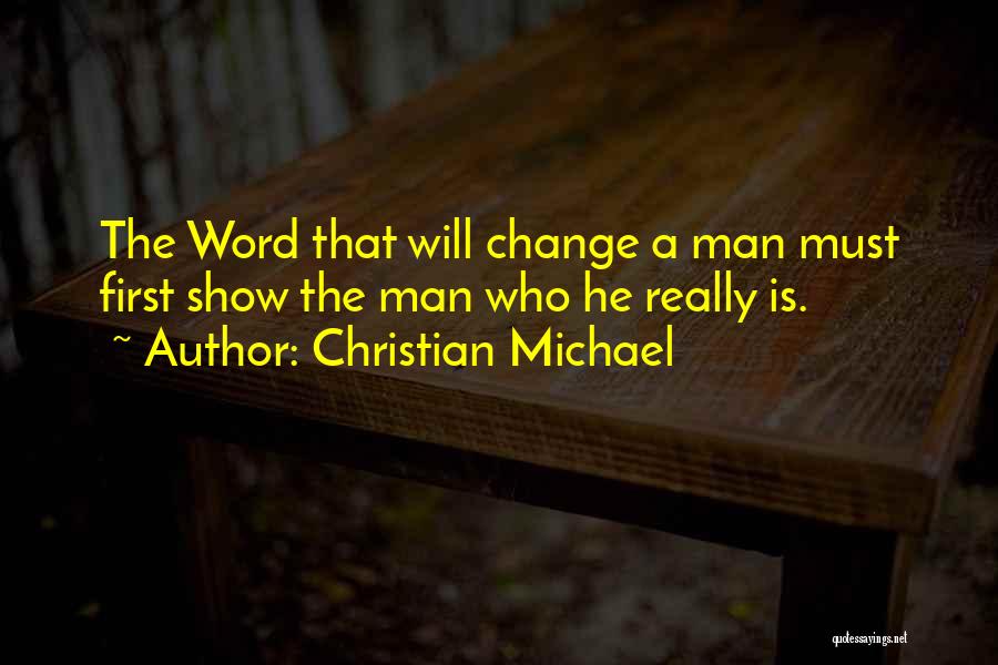 Christian Michael Quotes 412930