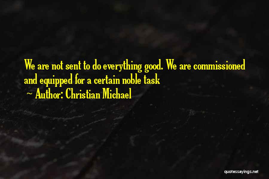 Christian Michael Quotes 992606