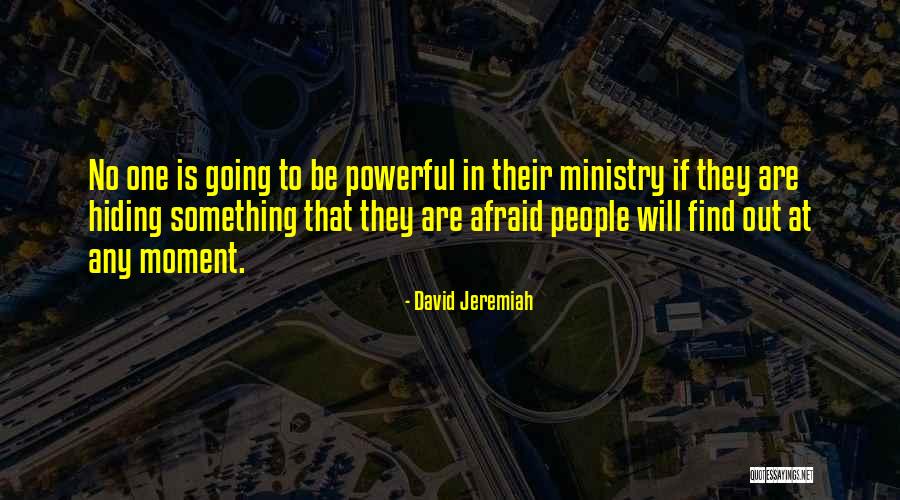 Christian Ministry Quotes By David Jeremiah Christian Ministry Quotes By David Jeremiah