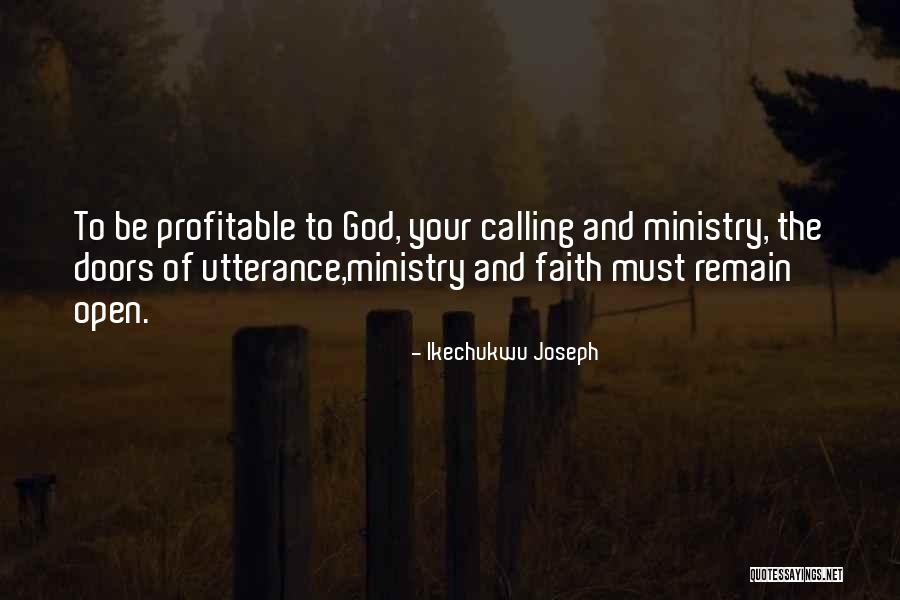 Christian Ministry Quotes By Ikechukwu Joseph Christian Ministry Quotes By Ikechukwu Joseph