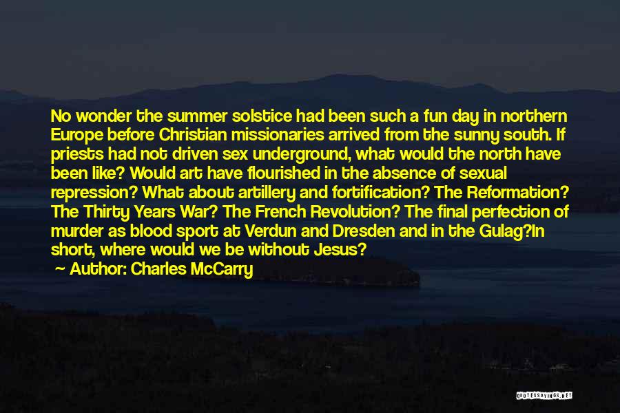 Christian Missionaries Quotes By Charles McCarry