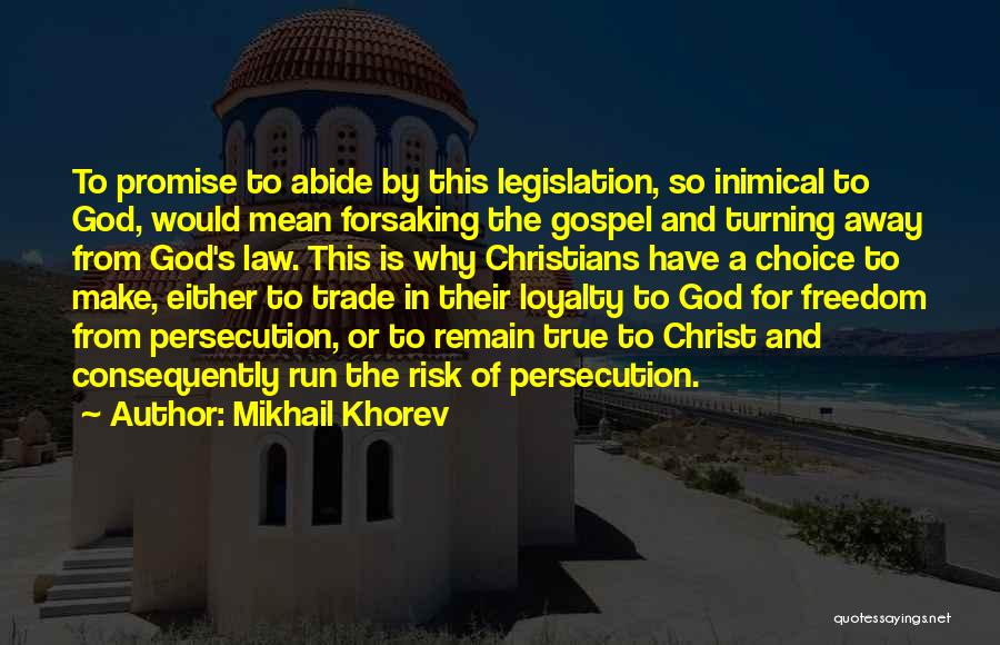 Christian Missionaries Quotes By Mikhail Khorev