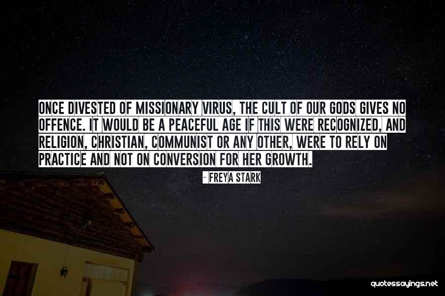 Christian Missionary Quotes By Freya Stark Christian Missionary Quotes By Freya Stark