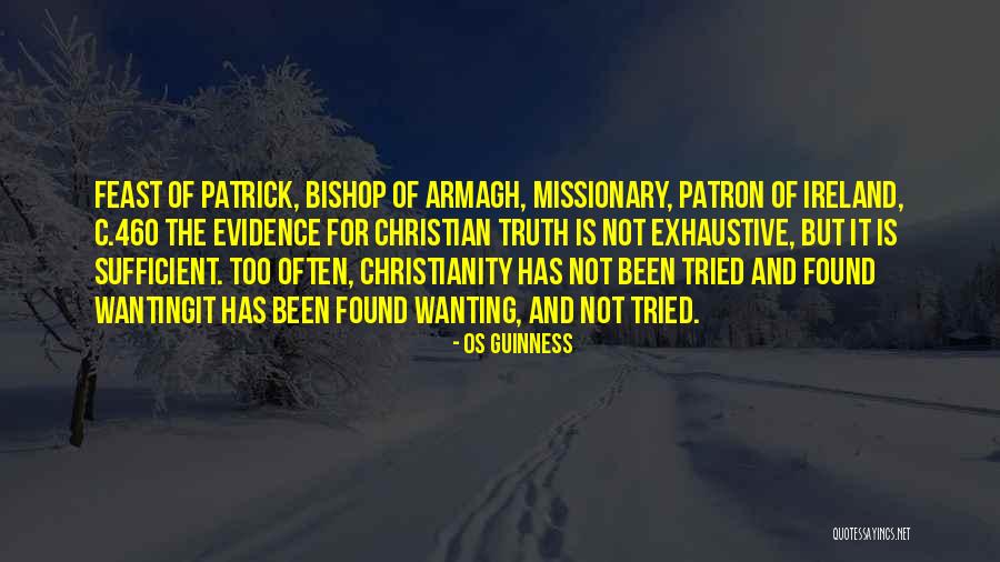 Christian Missionary Quotes By Os Guinness Christian Missionary Quotes By Os Guinness