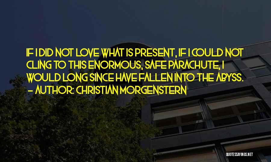 Christian Morgenstern Quotes 1669282