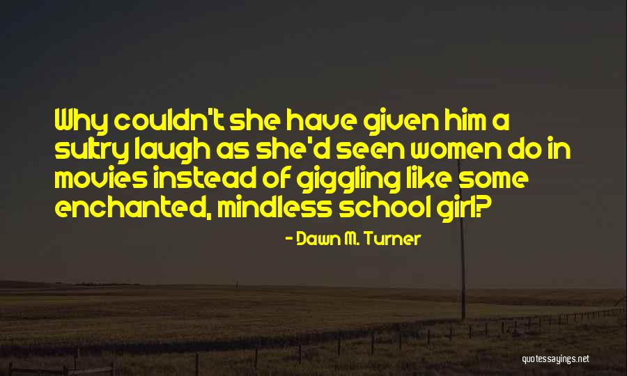 Christian Movies Quotes By Dawn M. Turner Christian Movies Quotes By Dawn M. Turner