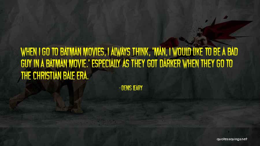 Christian Movies Quotes By Denis Leary Christian Movies Quotes By Denis Leary